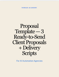 Proposal Template — 3 Ready-to-Send Client Proposals + Delivery Scripts